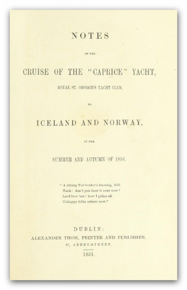 Handschriftliche Notizen über die 1850-Kreuzfahrt der Caprice-Yacht, Royal St George's Yacht Club, nach Island und Norwegen.